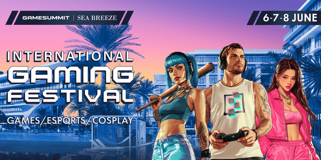 Gamesummit Sea Breeze-də: iyun ayında ən b&ouml;y&uuml;k beynəlxalq oyun festivalı