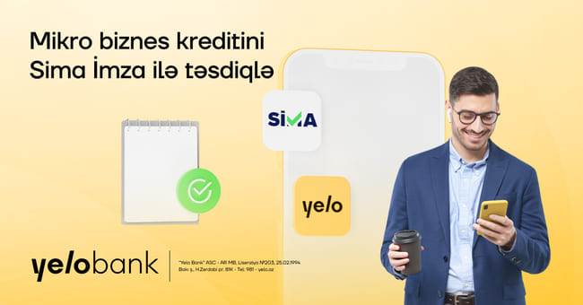 Yelo Bank, SİMA İmza ilə m&uuml;ştərilərə xidmət prosesini s&uuml;rətləndirir