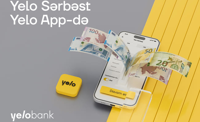 "Yelo Sərbəst" əmanəti artıq Yelo App-də!