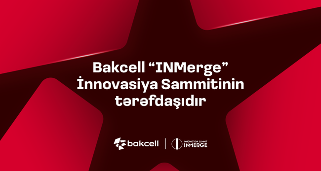 &ldquo;Bakcell&rdquo; regionun ən n&uuml;fuzlu innovasiya sammitinin tərəfdaşı olacaq