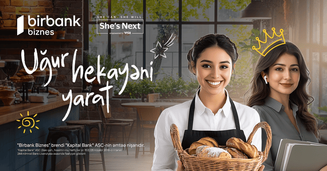Birbank Biznes-dən xanım sahibkarlar &uuml;&ccedil;&uuml;n daha bir f&uuml;rsət: &ldquo;She&rsquo;s Next&rdquo; təşəbb&uuml;s&uuml;nə qoşulun 15 000 AZN qazanmaq şansına sahib olun