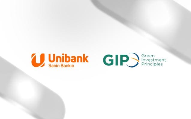 Unibank &ldquo;Yaşıl İnvestisiya Prinsipləri&rdquo;nə qoşulub