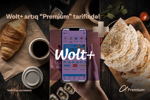 Azercell-dən &ldquo;Premium&rdquo; tarif istifadə&ccedil;ilərinə 6 aylıq pulsuz &ldquo;Wolt+&rdquo; abunəliyi!