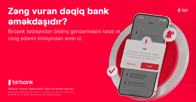 Kapital Bank-dan kiberdələduzluqla m&uuml;barizədə n&ouml;vbəti addım: zəng edənin bank əməkdaşı olub-olmadığını yoxlaya bilərsiniz