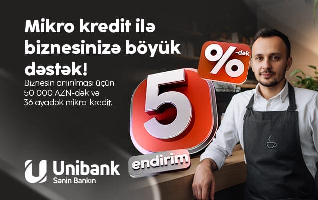 &ldquo;Unibank&rdquo;ın yay kampaniyası avqustun 31-dək uzadılıb