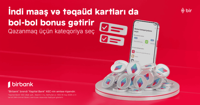 Əməkhaqqı və təqa&uuml;d kartlarında bonuslar d&ouml;vr&uuml; başlayır