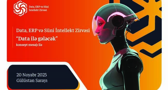 &Ouml;lkəmizdə ilk dəfə &ldquo;Data, ERP və S&uuml;ni İntellekt Zirvəsi&rdquo; ke&ccedil;iriləcək!