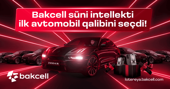 Bakcell s&uuml;ni intellekti ilk avtomobil qalibini se&ccedil;di!