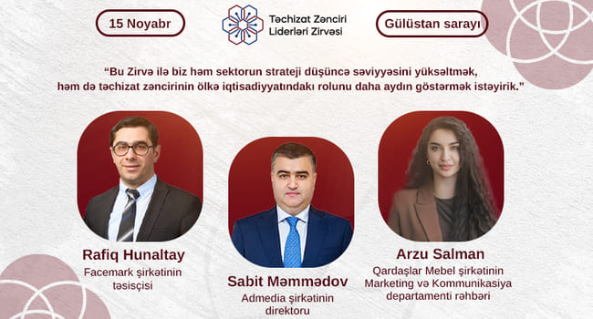 "Sektorun strateji d&uuml;ş&uuml;ncə səviyyəsini y&uuml;ksəltmək, təchizat zəncirinin &ouml;lkə iqtisadiyyatındakı rolunu daha aydın g&ouml;stərmək istəyirik"