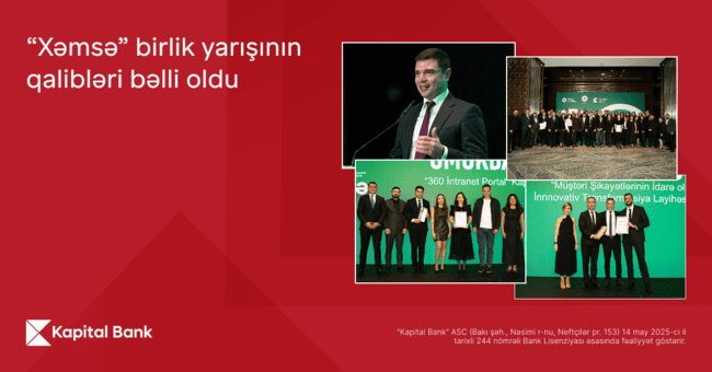 &ldquo;Xəmsə&rdquo; birlik yarışında Kapital Bank iki layihə ilə qalib oldu