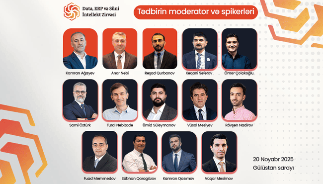 &Ouml;lkəmizdə ilk dəfə ke&ccedil;iriləcək &ldquo;Data, ERP və S&uuml;ni İntellekt Zirvəsi&rdquo;nin spikerləri bəlli oldu!