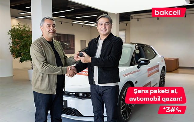Bakcell-in meqa lotereyasında 4-c&uuml; qalib avtomobil qazandı!