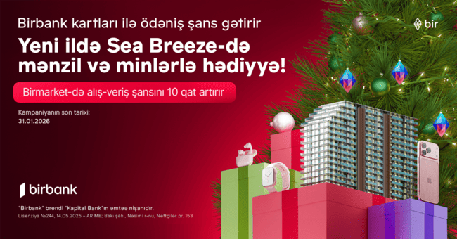 Birbank kartları ilə &ouml;dəniş See Breeze-də mənzil qazandırır