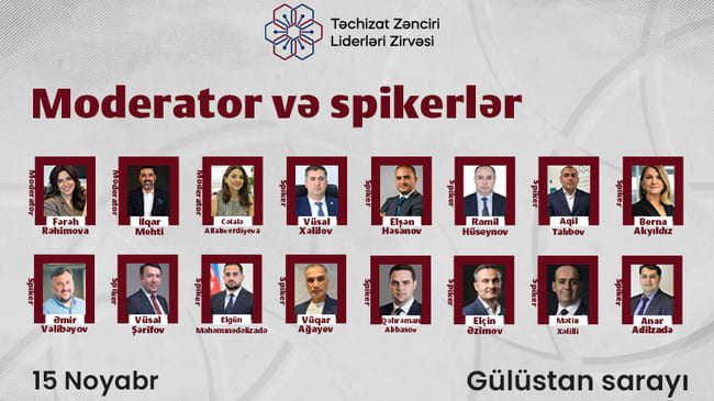 II Təchizat Zənciri Liderləri Zirvəsinin spikerləri bəlli oldu!