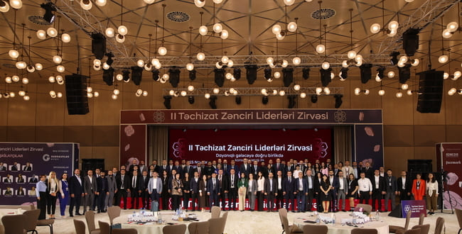 &Ouml;lkəmizdə ke&ccedil;irilən II Təchizat Zənciri Liderləri Zirvəsi uğurla yekunlaşdı!