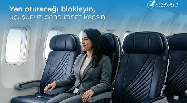 AZAL səyahət rahatlığını artırır: sərnişinlər artıq yan oturacağı əvvəlcədən bloklaya bilərlər