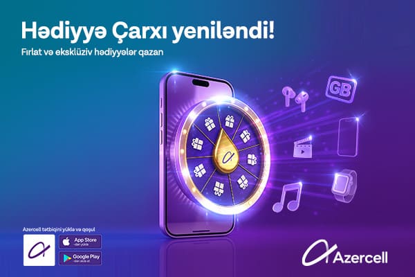 Azercell yenilənmiş &ldquo;Hədiyyə &ccedil;arxı&rdquo;nı təqdim edir
