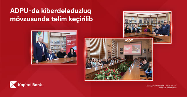 Kapital Bank-ın kiberdələduzluqla m&uuml;barizə m&ouml;vzusunda təlimləri davam edir