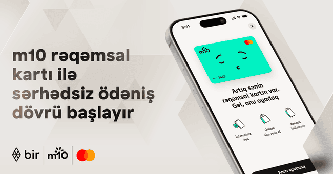 Bir ekosistemindən yeni &ouml;dəniş həlli: m10 rəqəmsal kartı ilə sərhədsiz &ouml;dəniş d&ouml;vr&uuml; başlayır