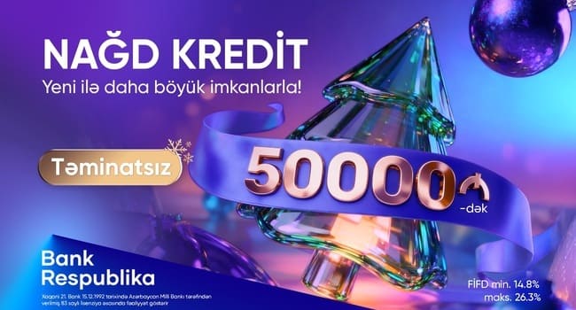 Bank Respublika ilə Yeni il daha rahat!