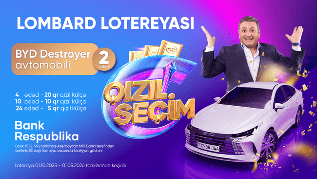 &ldquo;Bank Respublika&rdquo;nın Qızıl Se&ccedil;im lotereyasının ilk tirajına 1 ay qaldı