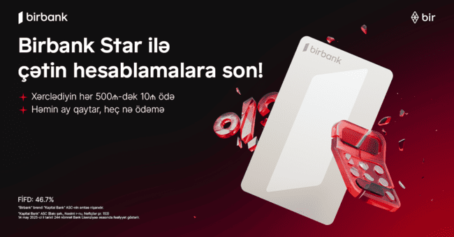 Birbank Star &ndash; xərcləməyi rahatlaşdıran kredit kartı