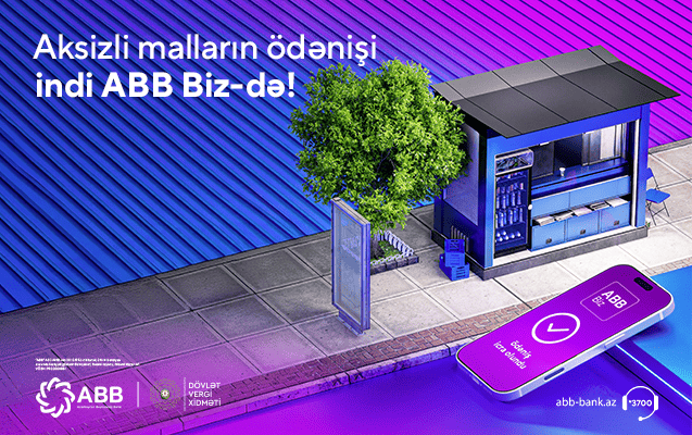 ABB D&ouml;vlət Vergi Xidməti ilə aksizli malların &ouml;dənişi &uuml;zrə tərəfdaşlığa başladı!