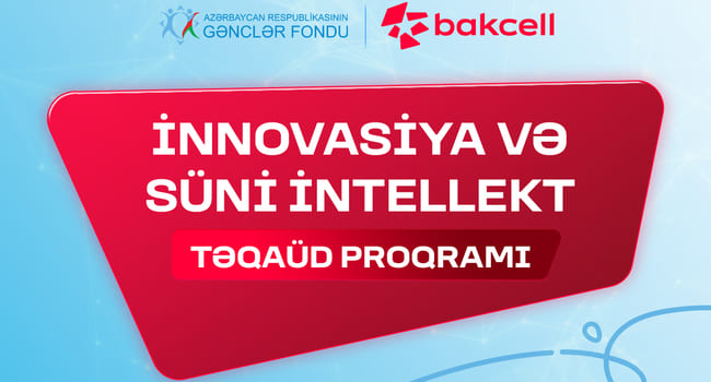 ⁠İnnovasiya və S&uuml;ni İntellekt&rdquo; &uuml;zrə təqa&uuml;d proqramına qeydiyyat davam edir - Gənclərin nəzərinə