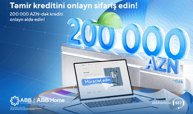 ABB-dən 200 000 manata qədər təmir krediti