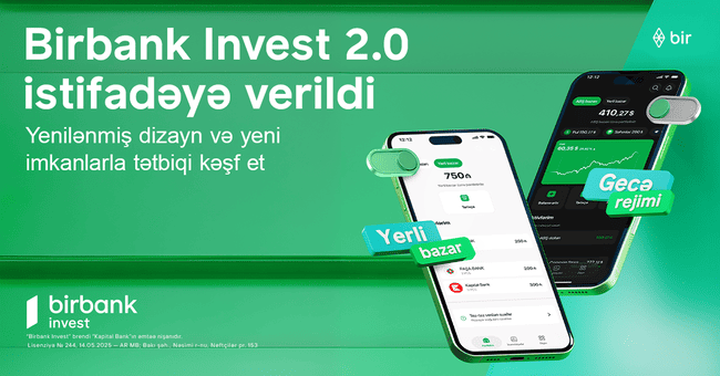 Birbank Invest 2.0 təqdim olundu &ndash; Azərbaycan kapital bazarında yeni investisiya imkanları