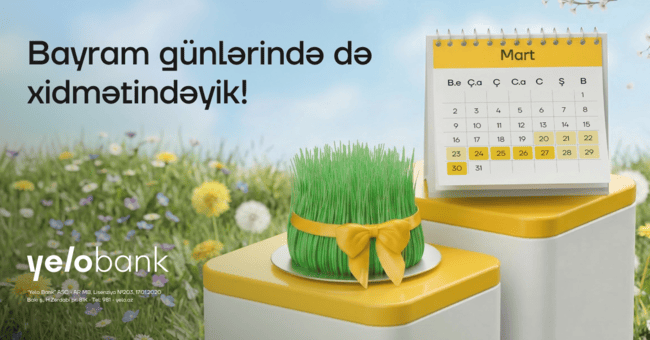 Yelo Bank bayram g&uuml;nlərində xidmətində olacaq