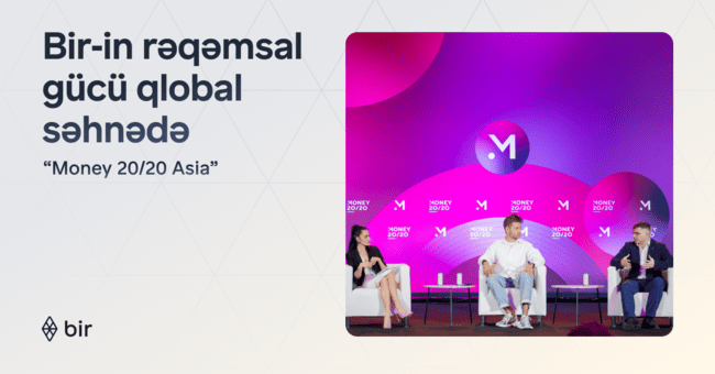 Bir Azərbaycanın rəqəmsal transformasiya təcr&uuml;bəsini &ldquo;Money20/20 Asia 2026&rdquo; qlobal səhnəsinə daşıdı