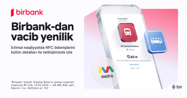 İctimai nəqliyyatda &ouml;dənişlərə aydınlıq gətirən yenilik Birbank-da