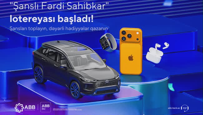 ABB "Şanslı fərdi sahibkar" lotereyasına start verdi!